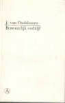 Oudshoorn, J. van - Bezwaarlijk verblijf. Uitgegeven naar het handschrift, toegelicht en van een levensschets voorzien door W.A.M. de Moor