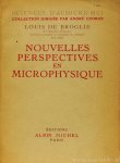BROGLIE, L. DE - Nouvelles perspectives en microphysique.