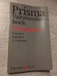 Volker, H. - Prisma vakwoordenboek / Transport