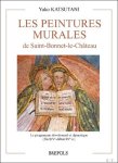 Yuko Katsutani - peintures murales de Saint-Bonnet-le-Château. Le programme dévotionnel et dynastique (fin XIVe - début XVe s.)