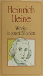 Heine, Heinrich. - Werke in zwei Bänden. Heine, Heinrich. - Werke in zwei Bänden.