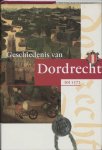 Onbekend - Geschiedenis van Dordrecht 1 - Geschiedenis van Dordrecht tot 1572