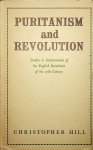 Hill, Christopher - Puritanism and revolution : studies in interpretation of the English revolution of the 17th century / Christopher Hill Hill, Christopher - Puritanism and revolution : studies in interpretation of the English revolution of the 17th century / Christopher Hill
