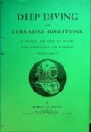 Davis, R.H. - Deep Diving and Submarine Operations (7th edition 1962)