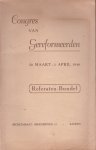 auteur niet vermeld - Congres van gereformeerden. 30 maart - 1 april 1948. Referatenbundel