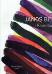 BER, Janos - Janos Ber - Faire face. BER, Janos - Janos Ber - Faire face.