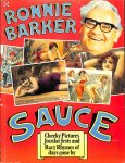 Barker, Ronnie - Sauce. Cheeky pictures, jocular jests and racy rhymes of days gone by.