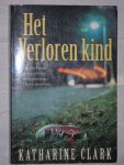 Clark, Katharine - Het Verloren kind