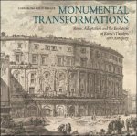 Guendalina Ajello Mahler - Monumental Transformations. Reuse, Adaptation and the Evolution of Rome's Theaters After Antiquity