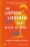 Honoree Fanonne Jeffers - De liefdesliederen van W.E.B. Du Bois