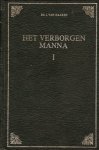 Haaren: Ds. J. van - Het verborgen manna - deel 1 - Bundel met 37 meditaties