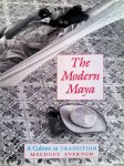 Everton, Macduff - The Modern Maya: A Culture in Transition