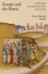 Klaus-Michael Bogdal - Europe and the Roma