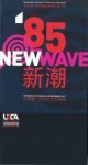 - '85 New Wave The Birth of Chinese Contemporary Art - '85 New Wave The Birth of Chinese Contemporary Art