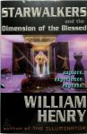 Henry, William - Starwalkers and the Dimension of the Blesssed