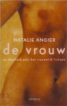 Natalie Angier 44282 - De vrouw de waarheid over het vrouwelijk lichaam