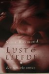 Raymond, Susie - LUST & LIEFDE een erotische roman