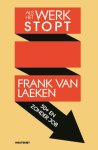 Frank van Laeken - Als het werk stopt