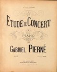Pierné, Gabriel: - Etude de concert pour piano. Op. 13