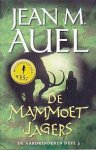 Auel, Jean M. - De Aardkinderen 3: De Mammoetjagers (paperback, 34e druk)