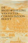 van Tricht, Dr. H.W. - compleet in 3 delen: De Briefwisseling van Pieter Corneliszoon Hooft 1599-1630; 1630-1637 & 1638-1647