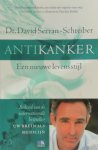 David Servan-Schreiber - Antikanker een nieuwe levensstijl