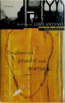 Antonio Lobo Antunes 218388 - De glans en pracht van Portugal