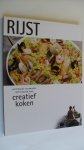 Kroes, J. - Creatief koken Rijst / wereldwijd verzamelde rijstrecepten voor creatief koken