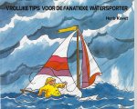 Kavet, Herb - Vrolijke tips voor de fanatieke watersporters