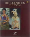 Capenberghs Joris VanHaecke Frank - De arend en de zon : 3000 jaar Mexicaanse kunst