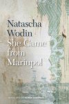 Natascha Wodin - She Came from Mariupol