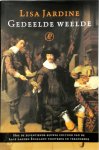 Lisa Jardine 25093 - Gedeelde weelde hoe de zeventiende-eeuwse cultuur van de Lage Landen Engeland veroverde en veranderde