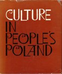 Galinski, Tadeusz (editor) - Culture in People's Poland