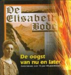 Joke Tan (samenstelling) - Tan, Joke-De oogst van nu en later; Gedenkboek Elisabethbode