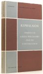VOGEL, C.J. DE, MANSFIELD, J., RIJK, L.M. DE (ED.) - Kephalaion. Studies in Greek philosophy and its continuation offered to professor C.J. de Vogel.