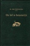 Golverdingen v.d.m., m. - De lof is betamelijk
