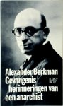 Alexander Berkman - Gevangenisherinneringen van een anarchist