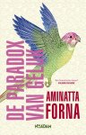 Aminatta Forna 54207 - De paradox van geluk