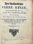 t'Samen-gestelt door B.I.R. - Den Hollandschen verre-kyker. Verhalende den tegenwoordigen toestant van ons lieve Vaderland; nevens een hertgrondige waerschouwinge,.