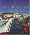 Cheneviere, Alain - The Mediterranean: Lands of the Olive Tree Culture & Civilizations