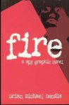 Brian Michael Bendis 215518 - Fire - A spy Graphic Novel