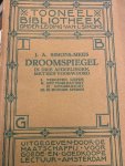 SIMONS-MEES, J.A., - Droomspiegel in drie afdeelingen met een voorwoord.