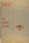 Tsuneyoshi Tsudzumi - Die Kunst Japans