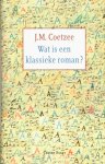 J.M. Coetzee - Wat is een klassieke roman?