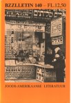 Cartens, Daan , Johan Diepstraten en Phil Muysson - Bzzlletin nr. 140. Joods-Amerikaanse literatuur