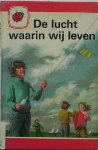 SANDAY, A., - De lucht waarin wij leven.