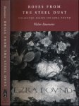 Baumann, Walter - Roses from the Steel Dust: Collected essays on Ezra Pound