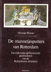 Herman Romer - De mannetjesputters van Rotterdam
