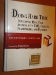 Douglas, B.P. - Doing Hard Time. Developing real-time systems with UML, objects, frameworks, and patterns
