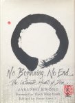 Kwong, Jakusho (foreword by Thich Nhat Hanh) - No beginning, no end; the intimate heart of Zen